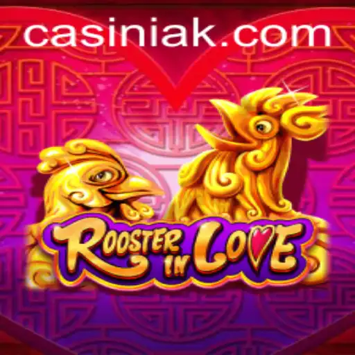 Discover the Thrilling World of RoosterInLove: A Comprehensive Guide